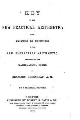 Key to the New Practical Arithmetic, With Answers to Exercises in the New