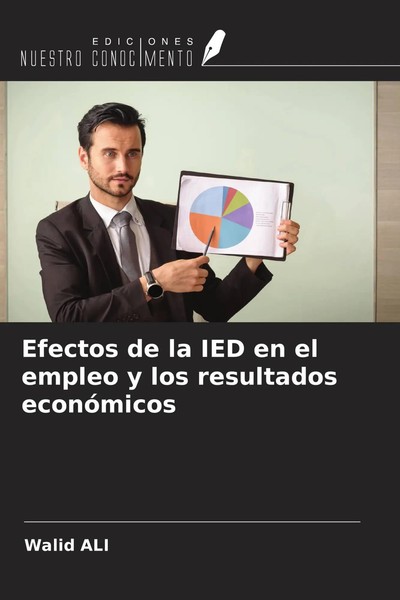 Efectos De La IED En El Empleo Y Los Resultados EconóMicos Walid Ali Taschenbuch-image