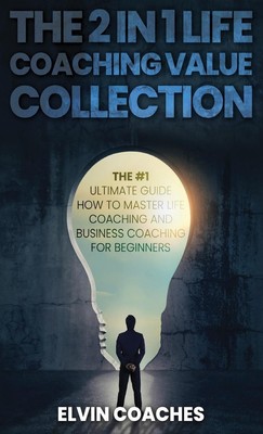 Elvin Coaches | The 2 in 1 Life Coaching Value Collection | Buch | Englisch