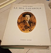 Titta Ruffo LA MIA PARABOLA Memorie  Staderini Ed. 1977