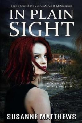In Plain Sight (Vengeance Is Mine) by Melinda De Ross