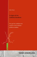 John Cleary | La LóGica De Los Conflictos Duraderos | Taschenbuch | Spanisch