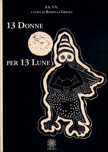 13 Donne per 13 Lune [Paperback] [Feb 20, 2020] Grenci, Rossella and Luciani Rus - Immagine 4