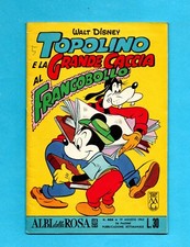ALBI DELLA ROSA 406-TOPOLINO E LA GRANDE CACCIA AL FRANC.-19/08/1962-ORIGINALE