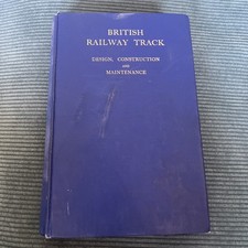 British Railway Track Design Construction and Maintenance 1956 HB 2nd Ed Rail 