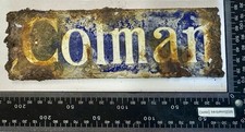 Enamelled Tin Sign - Blue & White - COLMAN - dug from old Lincoln rubbish dump