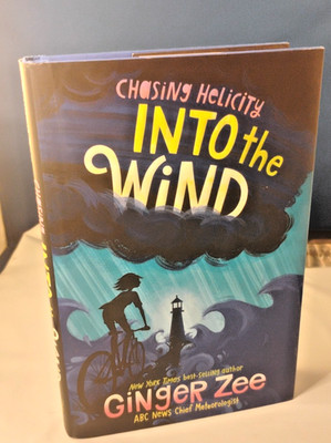Chasing Helicity into the Wind by Ginger Zee (2019, Hardcover)