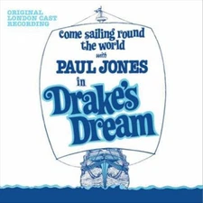 PAUL JONES - DRAKE'S DREAM [ORIGINAL LONDON CAST RECORDING] NEW CD