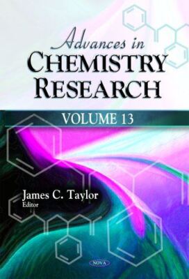 Advances in Chemistry Research: v. 13: Volume 13 (Hardcover)