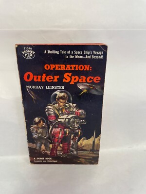 Operation Outer Space Paperbook First Printing1957 Signet Books