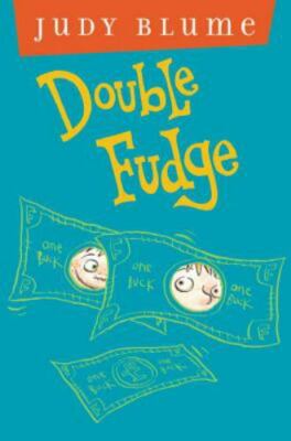 Double Fudge - hardcover, Judy Blume, 0525469265