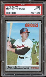 1970-Topps-629-MERV-RETTENMUND-Baltimore-Orioles-PSA-9-SC1-163