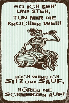 Holzschild 40x30 cm wo ich geh und steh tun mir die Knochen weh Schild Deko Gesc