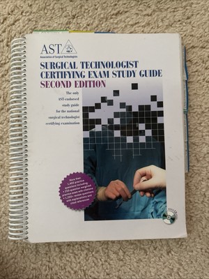 AST Surgical Technologist Certifying Exam Study Guide Second Edition