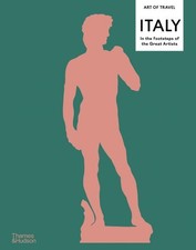 Italy : In the Footsteps of the Great Artists, Hardcover by Trend, Nick; Mont...
