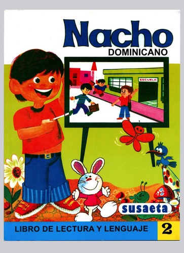 LIBRO NACHO DOMINICANO DE LECTURA Y LENGUAJE 2 Aprenda A leer Español Nacho Book