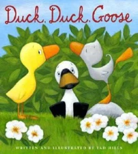 Duck, Duck, Goose - Hardcover By Hills, Tad - GOOD
