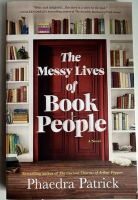 Phaedra Patrick The Messy Lives of Book People Hardcover Fiction Novel