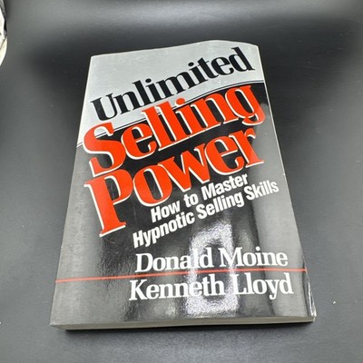 Unlimited Selling Power : How to Master Hypnotic Skills Paperback