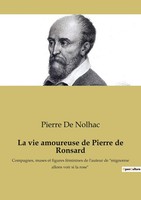 Pierre De Nolhac | La Vie Amoureuse De Pierre De Ronsard | Taschenbuch (2022)