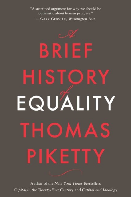 A Brief History of Equality by Thomas Piketty (Paperback Book)