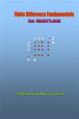 Finite Difference Fundamentals in Matlab, Paperback by Nuruzzaman, Mohammad, ...