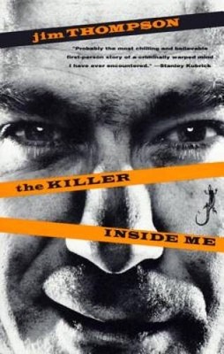 The Killer Inside Me - Paperback By Thompson, Jim - ACCEPTABLE