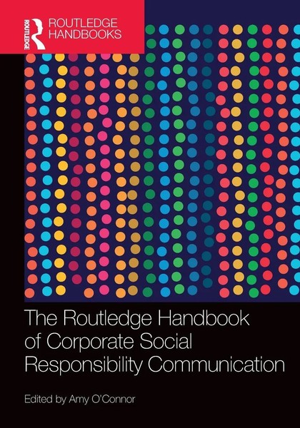 The Routledge Handbook Of Corporate Social Responsibility Communication O'connor-image