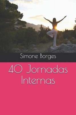 40 Jornadas Internas by Bruno Jorge Paperback Book