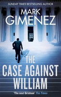 Mark Gimenez | The Case Against William | Taschenbuch | Englisch (2016)