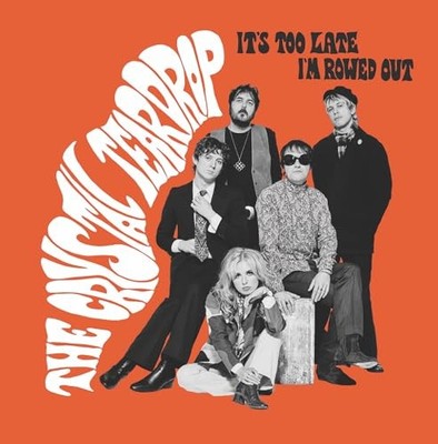 CRYSTAL TEARDROP - ITS TOO LATE WHITE VINYL - Vinyl Record 7 - J72z
