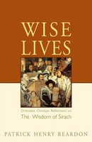 Patrick Henry Reardon | Wise Lives | Taschenbuch | Englisch (2023)