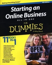 Starting an Online Business All-In-One for Dummies by Belew, Shannon; Elad, Joel