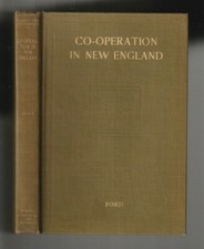 CO-OPERATION IN NEW ENGLAND. Urban And Rural. 1913- BUSINESS/INDUSTRY HISTORY