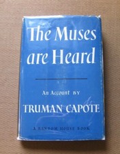THE MUSES ARE HEARD Truman Capote  - 1st/1st 1956 HCDJ - Porgy & Bess in Russia
