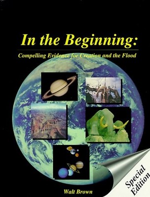 In the Beginning: Compelling Evidence for Creation and the Flood