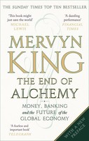 The End Of Alchemy | Money, Banking And The Future Of The Global Economy | King