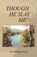 Joyce H. Duckett | Though He Slay Me | Taschenbuch | Englisch (2010) | Xlibris