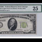 1928C $10 Federal Reserve Note Chicago PMG 25 VF FR-2003-G Light Green Seal