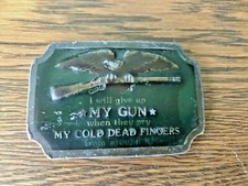 1977 INDIANA Metal Craft Belt Buckle - "I will give up MY GUN when...."