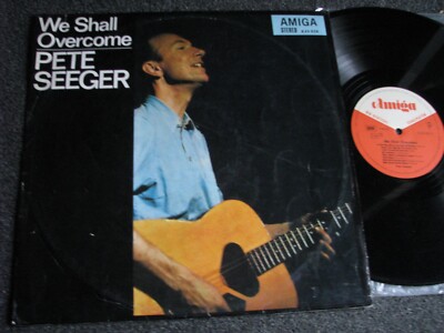 Amiga 840 038-Pete Seeger-We Shall Overcome LP-1969 DDR East Germany