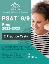 PSAT 8/9 Prep 2022 - 2023: 2 Practice Tests with PSAT 8th and 9th Grade Stud...