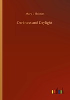 Mary J. Holmes | Darkness And Daylight | Taschenbuch | Englisch (2020) | 288 S.