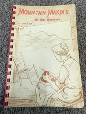 Vintage 1957 MOUNTAIN MAKIN'S IN THE SMOKIES  Cookbook Recipes 54 Pages