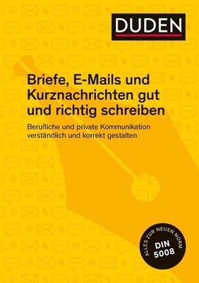 Ingrid Stephan / Duden Ratgeber  Briefe, E-Mails und Kurznachrichten gut un ...