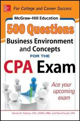 McGraw-Hill Education 500 Business Environment and Concepts Questions for the CP