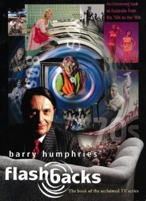 Flashbacks,Barry Humphries
