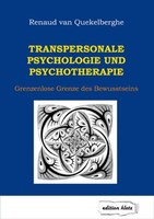 Transpersonale Psychologie Und Psychotherapie Renaud Van Quekelberghe