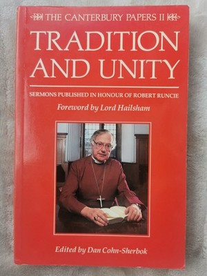 Tradition and Unity - Sermons Published in Honour of Robert Runcie: No. 2 (Cante