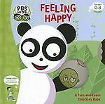 Feeling Happy: A Turn-and-learn Emotions Book (Pbs Kids) by Ellen Weiss